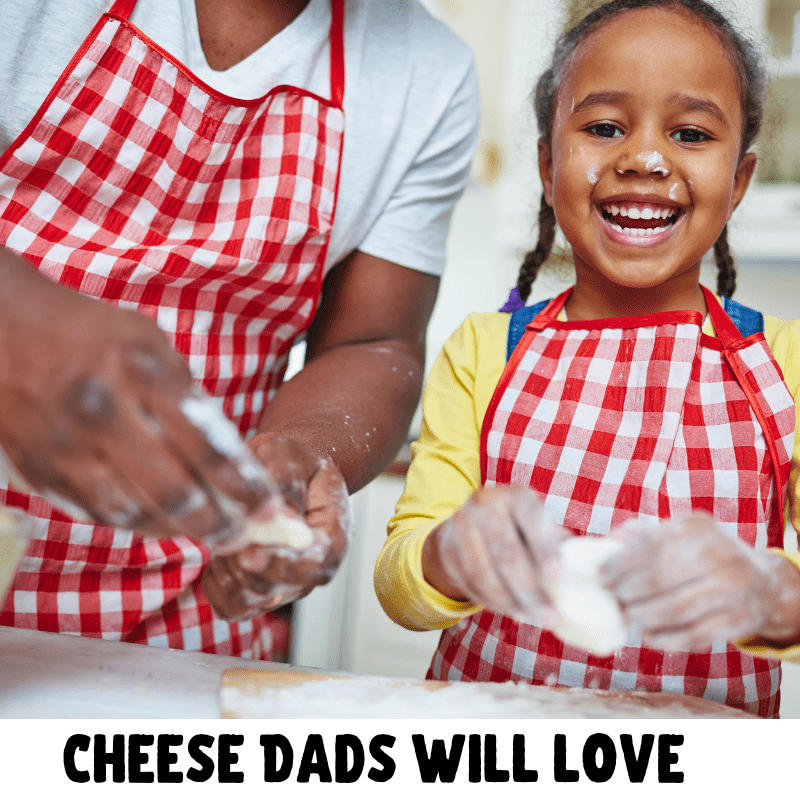 Cheese Dads Will Love EMAIL 2